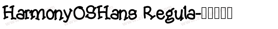 HarmonyOSHans Regula字体转换